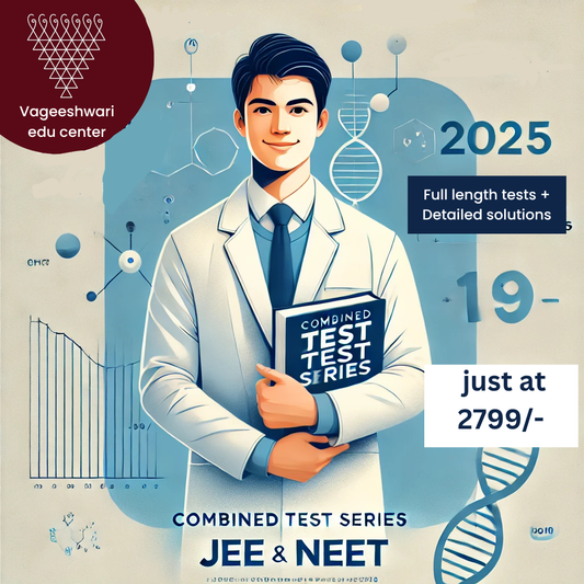 JEE &  NEET Combined Test Series – Your Ultimate Practice Solution